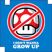 I Don't Wanna Grow Up T Shirt